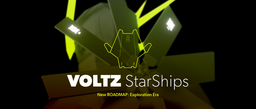 VOLTZ StarShips - New ROADMAP: Exploration Era